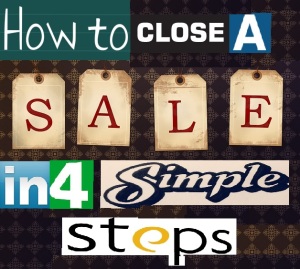 How To Close a Sale in Four Simple Steps