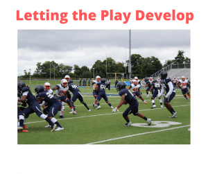 letting the play develop